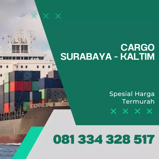 Cargo Surabaya Kalimantan Timur Terpercaya