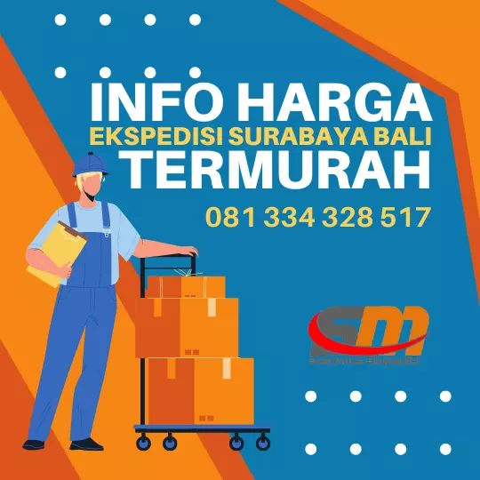 Info Harga Ekspedisi Surabaya Bali Murah Terpercaya