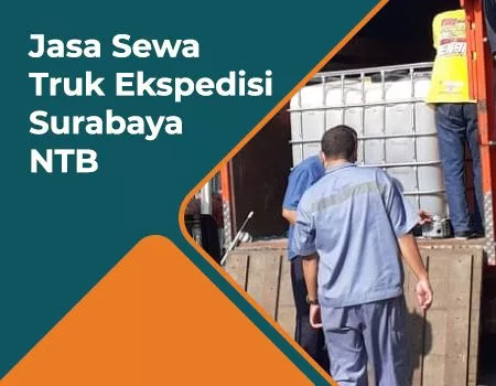 Jasa Sewa Truk Ekspedisi Surabaya NTB