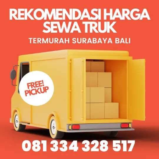 Rekomendasi Harga Sewa Truk Termurah Surabaya Bali